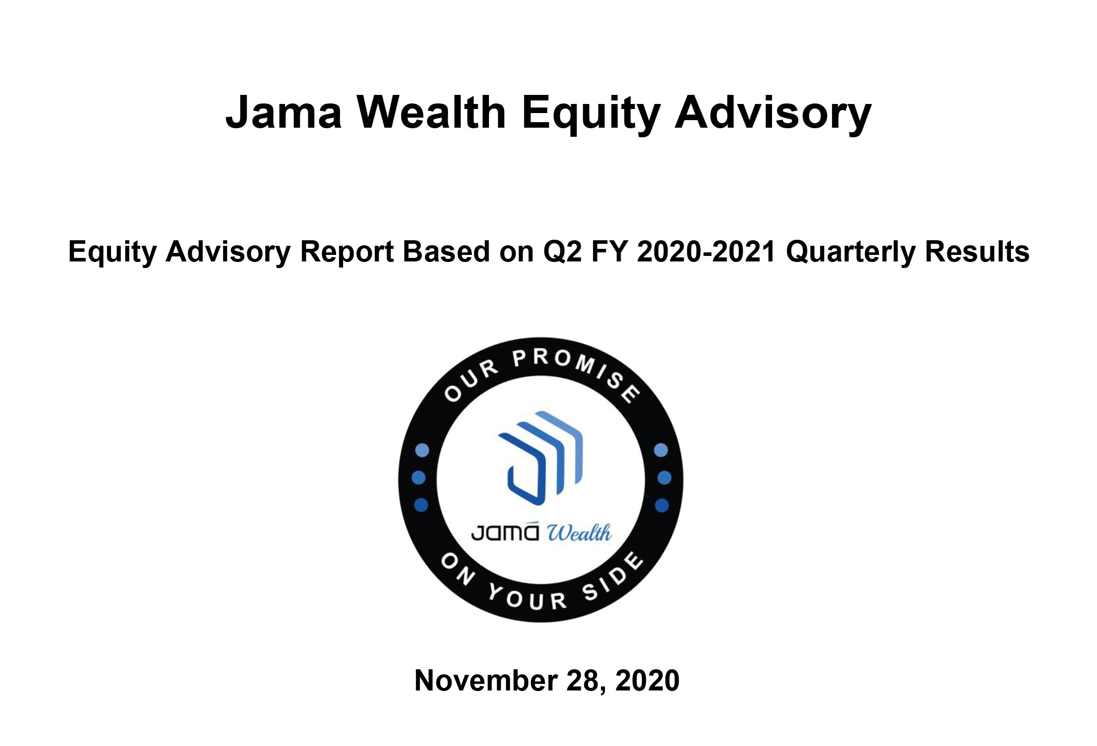 Jama Wealth Equity Advisory Report  Q2 FY 2020-2021 Quarterly Results